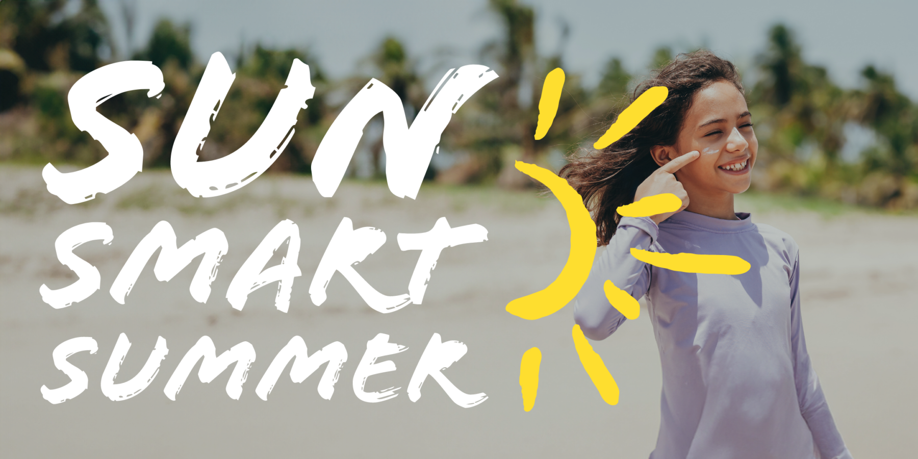 Sunsmart Week SunSmart Summer Event - Lakeland Regional Health